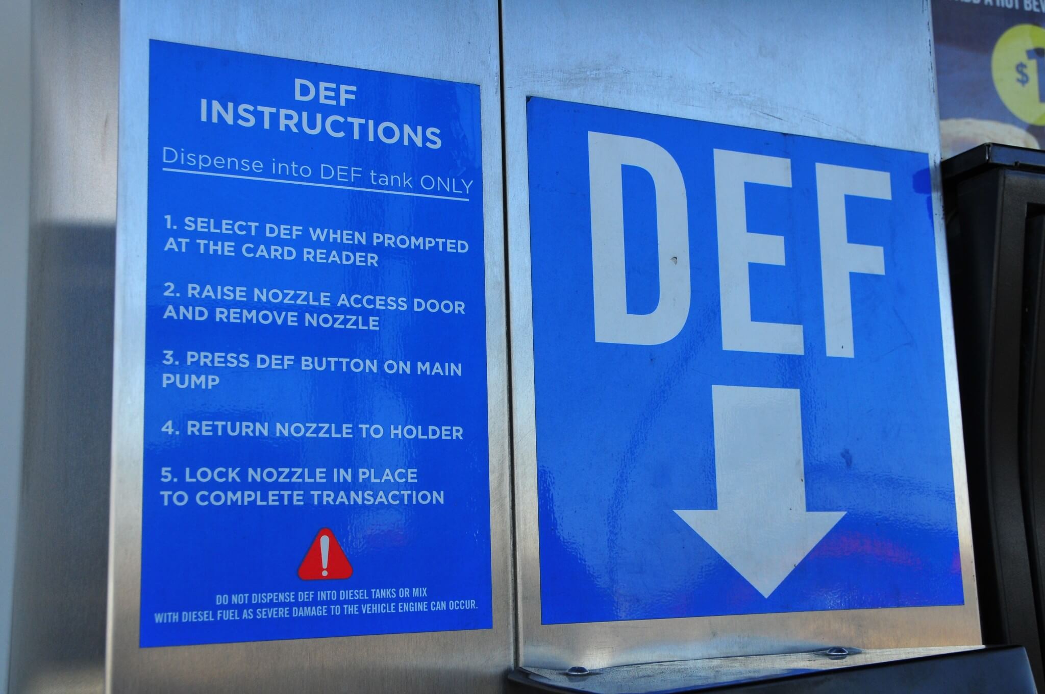 6. DEF fill stations will have a sign with instructions. The most important is seen here. In short, DEF is not to be mixed with diesel fuel. You definitely don’t want to accidentally put DEF in your diesel tank. Cleaning the fuel system after this mistake is costly.